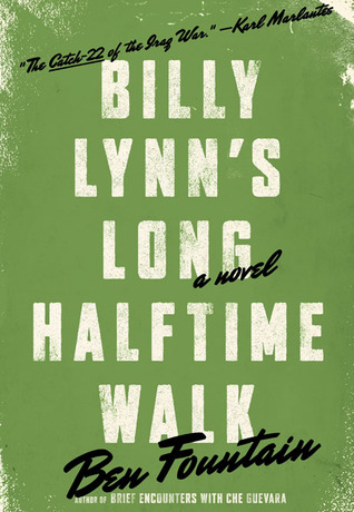 Бен Фунтейн «Довга прогулянка Біллі Лінна в перерві футбольного матчу», 2012